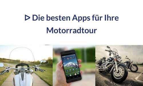 Die besten Apps für Ihre Motorradtour