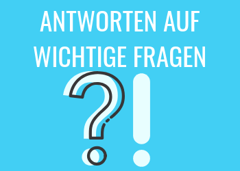Antworten auf wichtige Fragen