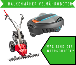 Balkenmäher vs Mähroboter