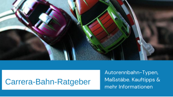 Carrera Bahn-Test & -Vergleich » kompetente Kaufberatung