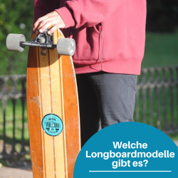 Informationen zu den Longboardmodellen
