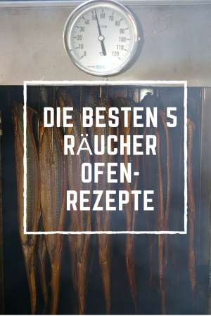 Die besten 5 Räucherofen-Rezepte