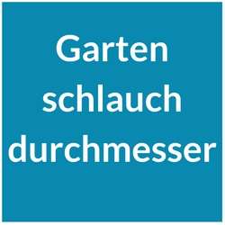 Gartenschlauchdurchmesser