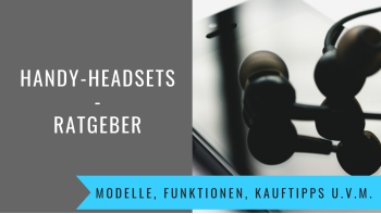 Handy-Headset-Ratgeber