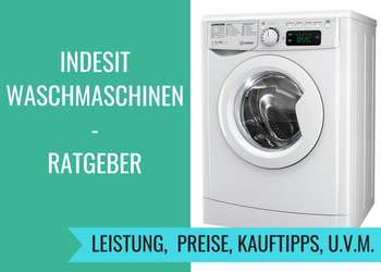 Indesit Waschmaschinen Ratgeber