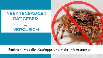 Insektensauger Ratgeber und Vergleich
