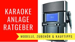 Karaoke-Anlage Ratgeber