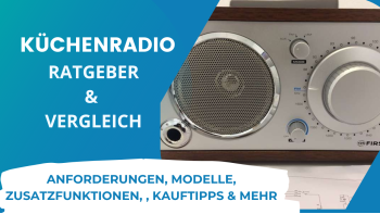 Küchenradio: Test, Ratgeber und Vergleich
