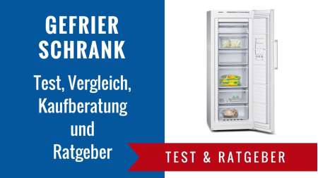 Gefrierschrank Test und Ratgeber