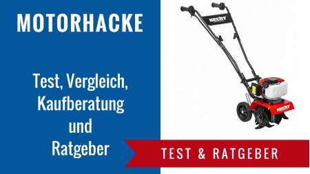 Motorhacke Test und Ratgeber