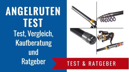 Angelruten Test und Ratgeber