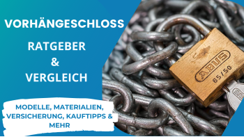 Vorhängeschloss RATGEBER & VERGLEICH