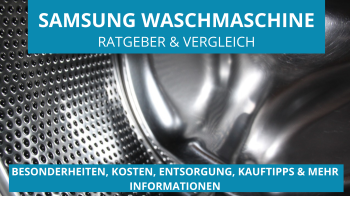 SAMSUNG WASCHMASCHINE Ratgeber und Vergleich