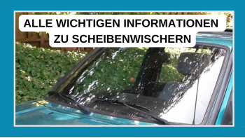 Scheibenwischer Informationen