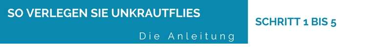 Unkrautvlies in 5 Schritten richtig verlegen
