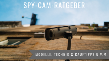 Spy-Cam-Ratgeber
