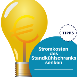 Tipps zur Senkung der Stromkosten