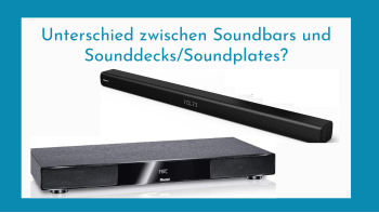 Unterschied zwischen Soundbars und Sounddecks/Soundplates