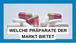 Das Angebot der Präparate ist groß