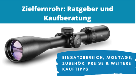 Zielfernrohr-Ratgeber