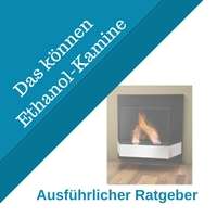 Das können Ethanol-Kamine