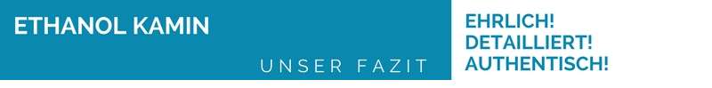 Fazit Ethanol Kamin