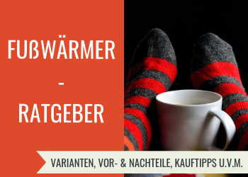 Fußwärmer Ratgeber
