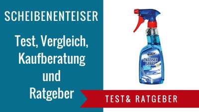 Scheibenenteiser Test und Ratgeber